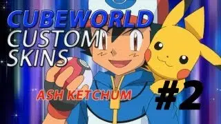 Cube World Skin Spotlight #2 - Ash Ketchum: Gotta Catch 'Em All!