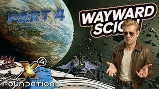 X4: Foundations | Where Was That Pirate Base Again? | Let's Play Part 4