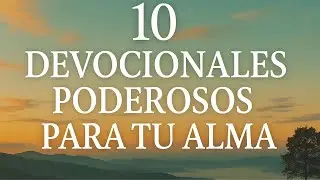 20 Minutos de Devocionales | Encuentra Paz y Fe |#devocional #devocionalcristiano #devocionaldiario
