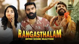 Rangasthalam Intro Scene REACTION | Ram Charan | Samantha | Aadhi Pinisetty | DSP | Sukumar