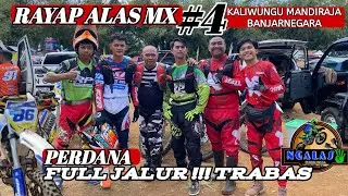 FULL JALUR TRABAS RAYAP ALAS MX #4 //BANJARNEGARA  Extreme Poll‼️