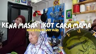 Masak dengan Mama “GULAI IKAN KUNYIT LENGKUAS VERSI KELANTAN “