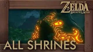 Zelda Breath of the Wild - All Shrine Locations