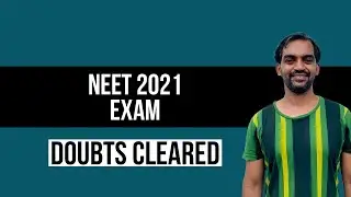 NEET Exam 2021 doubts cleared