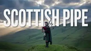 Scottish Pipe | Traditional Highland Instrumental Music for Focus, Calm & Heritage