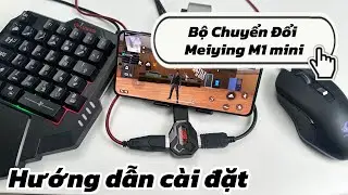 HƯỚNG DẪN C&Agrave;I ĐẶT  Bộ Chuyển Đổi Meiying M1 mini chơi full game tr&ecirc;n Android
