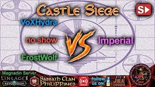 L2R: Sabbath Clan Live &ndash; Castle Siege 9-8-19 VoXHydra FrostWolf vs Imperial