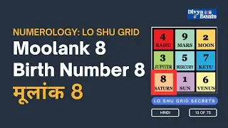 🔢 Moolank 8 in Lo Shu Grid Numerology | Secrets of Number 8 in Numerology | Divya Beats