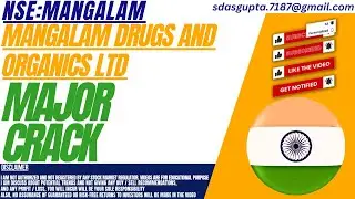 MAJOR CRACK : MANGALAM STOCK ANALYSIS | MANGALAM DRUGS AND ORGANICS SHARE