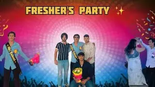 FRESHER'S PARTY 2025-26 🤩||MR FRESHERS AWARD MIL GAYA😍||PARTY MAI HUI LADAYI😱 