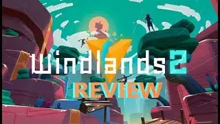 windlands 2 review