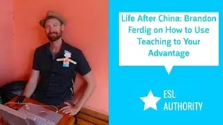 Life After China: An Interview with Brandon Ferdig on Finding Work After Teaching