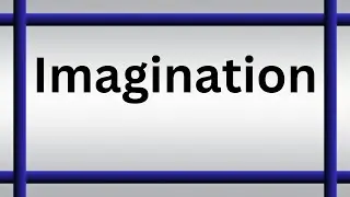 How To Pronounce  Imagination | What Is The Meaning Of Imagination