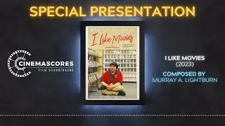 Cinemascores - I Like Movies (2023) Original Soundtrack Score