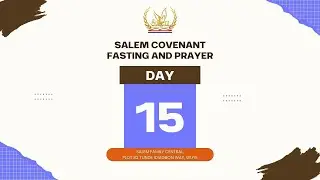 DAY 15 | 27 DAYS FASTING & PRAYER | SALEM FAMILY CENTRAL | 19 JAN, 2026