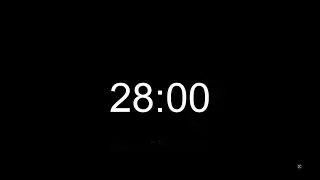 28 Minute Timer Countdown with Black Screen