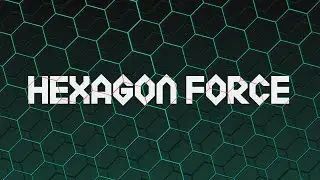 Hexagon Force [Orchestral Remake]