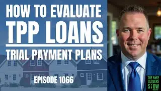 Good or Bad? How Do You Evaluate TPP Loans (Trial Payment Plans)