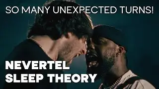 So Many Unexpected Turns! | BREAK THE SILENCE | NEVERTEL & SLEEP THEORY | REACTION