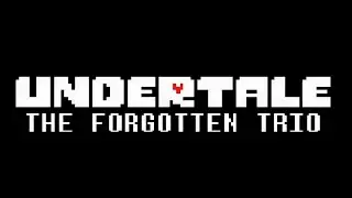 Undertale: The Forgotten Trio &mdash; Official Fangame Trailer