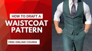 HOW TO MAKE A WAISTCOAT PATTERN
