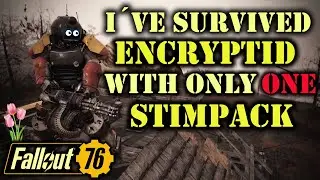Fallout 76 - Encryptid w/ 1 stimpack (feat. 23 LvL Tulip)