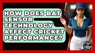 How Does Bat Sensor Technology Affect Cricket Performance? - Go-To Cricket Guide