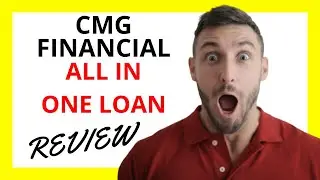 🔥 CMG Financial All In One Loan Review: Pros and Cons