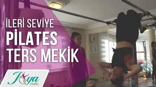 İleri Seviye TERS MEKİK Hareketi! (Pilates Dersleri)
