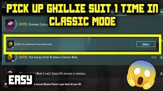 Pick Up Ghillie Suit 1 time in Classic Mode