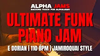 🎹 Jamiroquai Funk Piano Jam &ndash; E Dorian | Soulful 110 BPM Backing Track #alphajams
