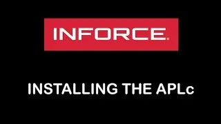 INFORCE Tutorials - Installing the APLc