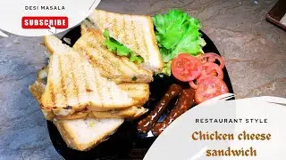 Chicken Cheese Sandwich Recipe by Desi Masala