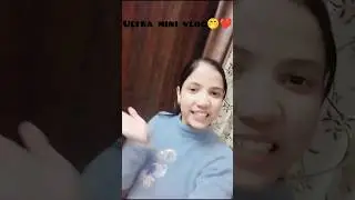 Ultra max mini vlog 😂😂#trending #viral #funny #trendingshorts #viralvideo #shorts #reels