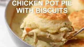 Chicken Pot Pie With Biscuits