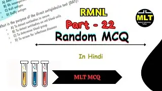 MLT random mcq part -22 || mlt  mcq question answer