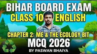 MCQ Me and The Ecology Bit #Chapter2 #EnglishClass10 #BiharBoardExam2026 Most Important Question PYQ