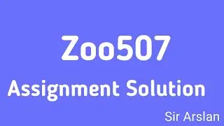 Assignment solution of Zoo507| Nova Smart Education|