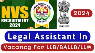 Legal assistant In NVS Delhi  || LLB jobs 2024 || govt legal jobs || freshers legal jobs
