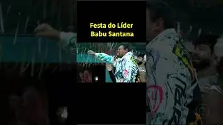 #BBB26 - FESTA DO L&Iacute;DER BABU SANTANA