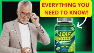 Leaf Boss Gummies PRICE |  Leaf Boss Gummies HONEST REVIEW  | DOES Leaf Boss Gummies  WORK