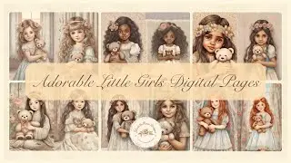 Adorable Little Girls Digital Junk Journal Pages✨ 