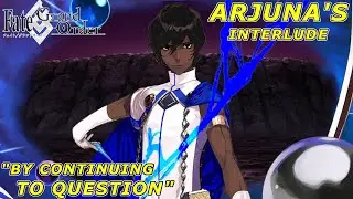 Fate/Grand Order - Arjuna's Interlude 
