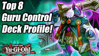 Yu-Gi-Oh! Top 8 Guru Control Deck Profile! ft. Johnathan Pabon! (May 2020)
