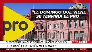 🔴MILEI - MACRI: LA PELEA Y TODO LO QUE NO SE SABE
