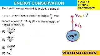 The kinetic energy needed to project a body of R mass m at rest from a point P at height from| Gravi