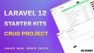 Laravel 12 Starter Kits Explained | CRUD PROJECT | Livewire Kit | PHP Tech Life Hindi