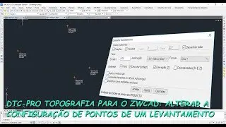 DTC-PRO Topografia para o ZWCAD: Alterar a Configura&ccedil;&atilde;o de um Levantamento Ap&oacute;s Introdu&ccedil;&atilde;o de Pontos