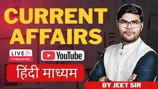 Daily Current Affairs by Jeet Sir 23rd December 2025