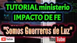 TUTORIAL ministerio IMPACTO DE FE 